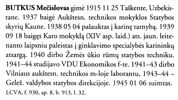 Mečislovas-Butkus „Lietuvos kariuomenės karininkai 1918–1953“, 2 t., 251 p.
